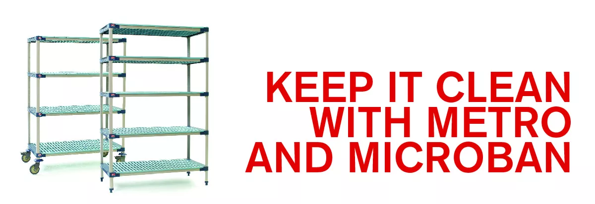 Keep it clean with Microban and Metro
